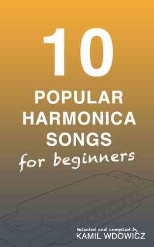 10 Popular Harmonica Songs For Beginners