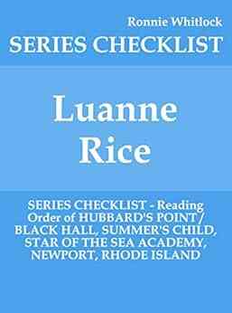 Luanne Rice CHECKLIST Reading Order Of HUBBARD S POINT / BLACK HALL SUMMER S CHILD STAR OF THE SEA ACADEMY NEWPORT RHODE ISLAND