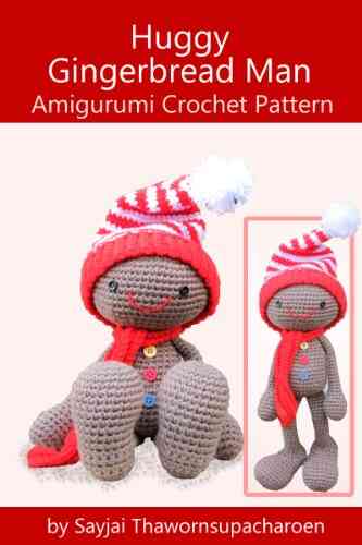 Huggy Gingerbread Man Amigurumi Crochet Pattern (Huggy Christmas Dolls 1)