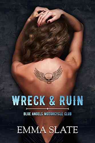 Wreck Ruin: An Age Gap Romance (Blue Angels Motorcycle Club 1)