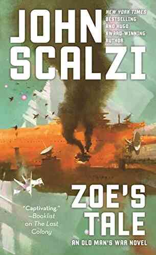 Zoe S Tale: An Old Man S War Novel