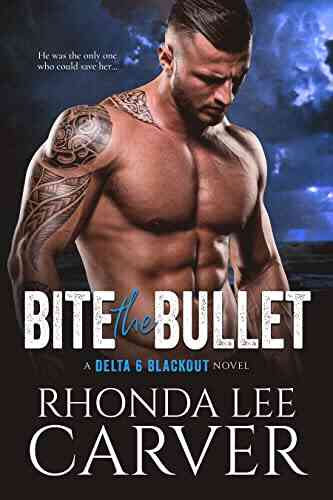 Bite The Bullet (Delta 6 Blackout 1)