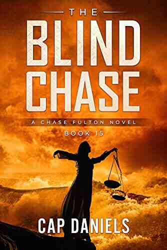 The Blind Chase: A Chase Fulton Novel (Chase Fulton Novels 15)