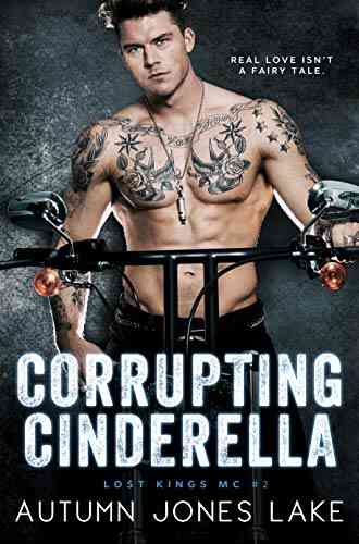 Corrupting Cinderella (Lost Kings MC 2)