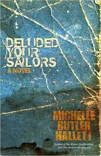 Deluded Your Sailors Anthea Peries
