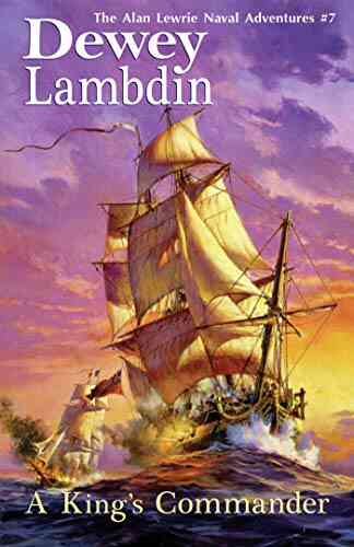 A King S Commander (Alan Lewrie Naval Adventures 7)