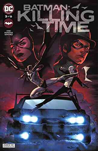 Batman: Killing Time (2022 ) #3 Tom King
