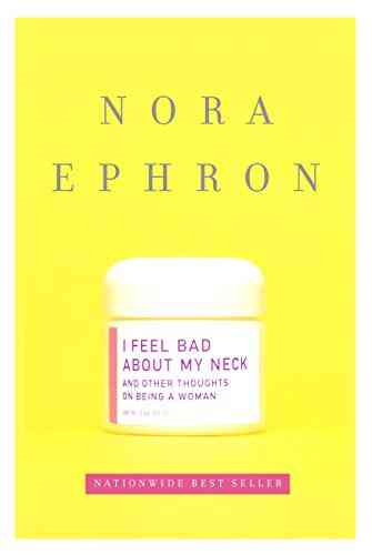 I Feel Bad About My Neck