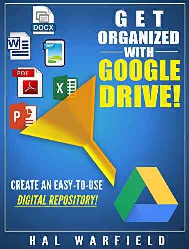 Get Organized With GDrive : Create An Easy To Use Digital Repository
