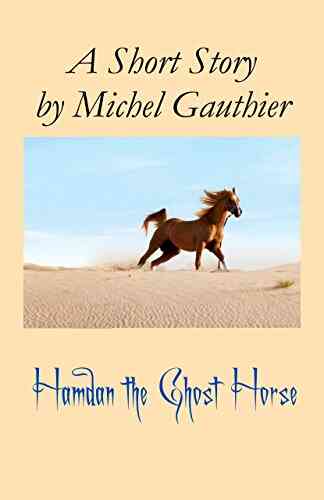 Hamdan The Ghost Horse Michel Gauthier