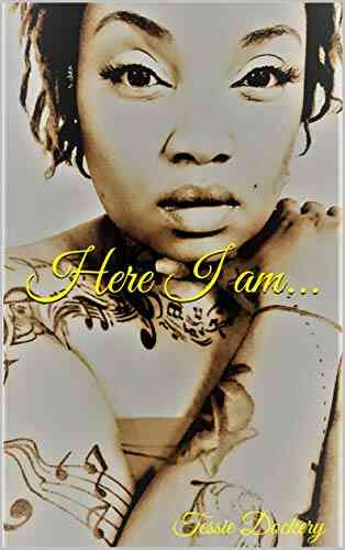 Here I Am Tessie Dockery