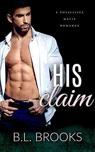 His Claim (A Possessive Mafia Romance 4)