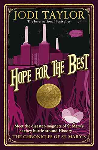 Hope For The Best (Chronicles Of St Mary S 10)
