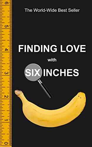 Finding Love With Six Inches