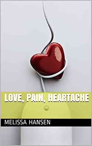 Love Pain Heartache ANDREA MIDDLETON