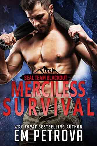 Merciless Survival (SEAL Team Blackout)