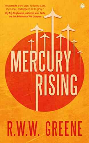 Mercury Rising R W W Greene