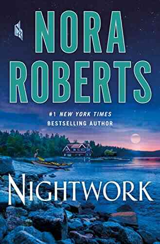 Nightwork: A Novel Nora Roberts