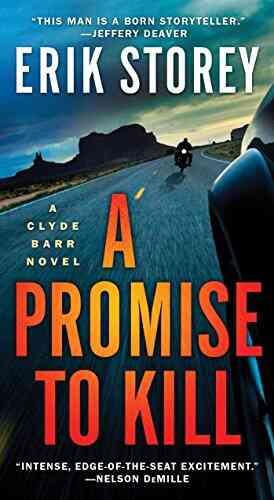 A Promise To Kill: A Clyde Barr Novel
