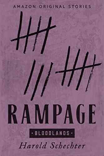 Rampage (Bloodlands Collection) Harold Schechter
