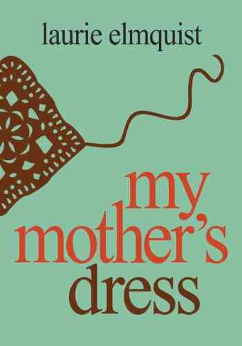 My Mother S Dress (Back To The Land)