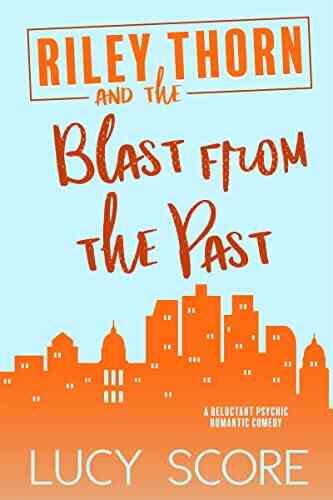 Riley Thorn And The Blast From The Past