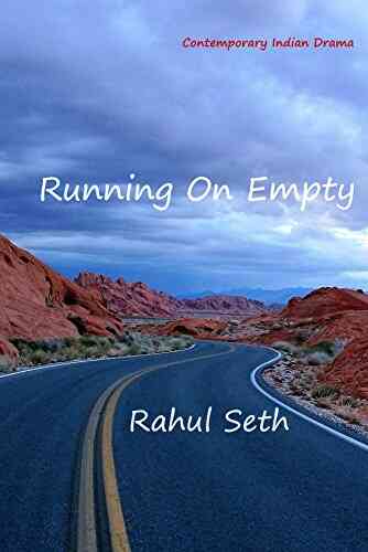 Running On Empty: Contemporary Indian Drama