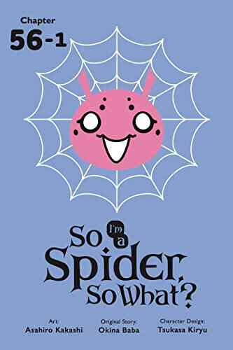 So I M A Spider So What? #56 1