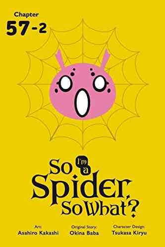 So I M A Spider So What? #57 2