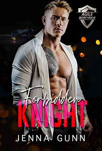 Forbidden Knight: A Stuck Together Suspense Romance (Agile Security Rescue 4)