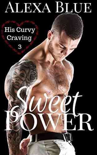 Sweet Power (His Curvy Craving 3)