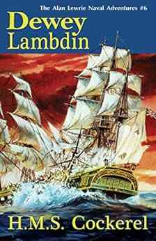 H M S Cockerel: The Alan Lewrie Naval Adventures #6