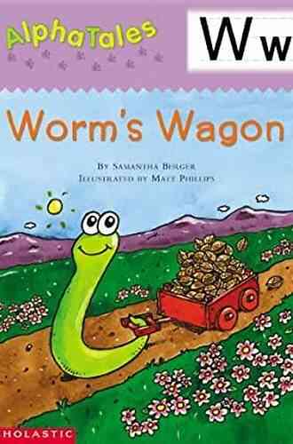 AlphaTales: W: Worm S Wagon (Alpha Tales)