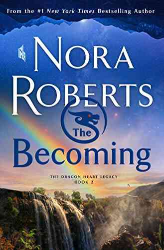 The Becoming: The Dragon Heart Legacy 2