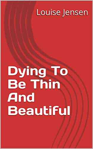 Dying To Be Thin And Beautiful