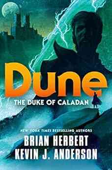 Dune: The Duke Of Caladan (The Caladan Trilogy 1)