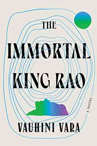 The Immortal King Rao: A Novel