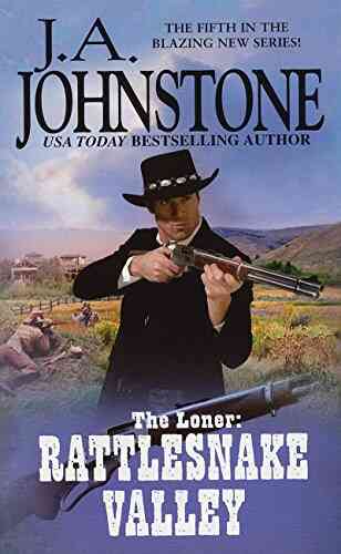 Rattlesnake Valley (The Loner 5)