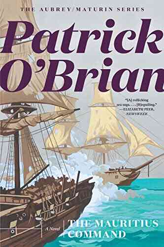 The Mauritius Command (Vol 4) (Aubrey/Maturin Novels)