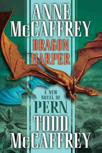 Dragon Harper (Pern 20) Anne McCaffrey