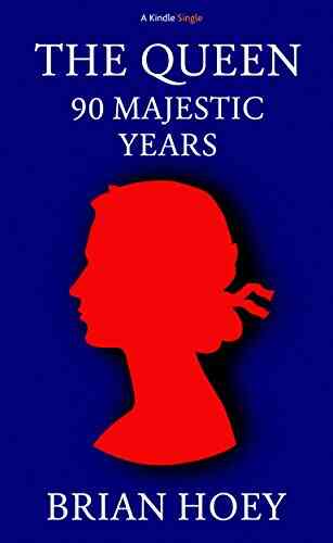 The Queen: 90 Majestic Years (Kindle Single)