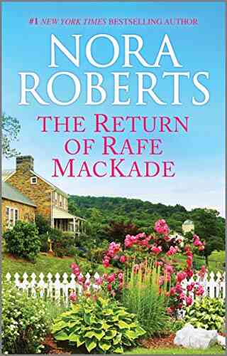 The Return Of Rafe MacKade (MacKade Brothers 1)