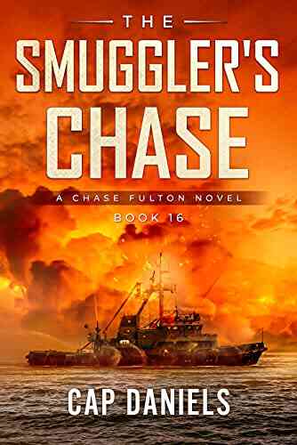 The Smuggler S Chase: A Chase Fulton Novel (Chase Fulton Novels 16)