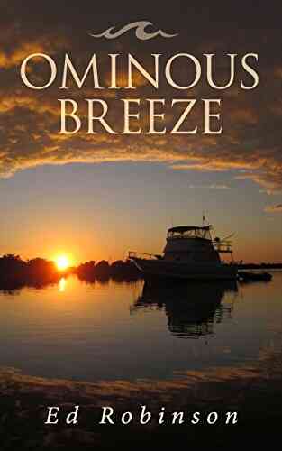 Ominous Breeze: A Trawler Trash Novel (Meade Breeze Adventure 8)