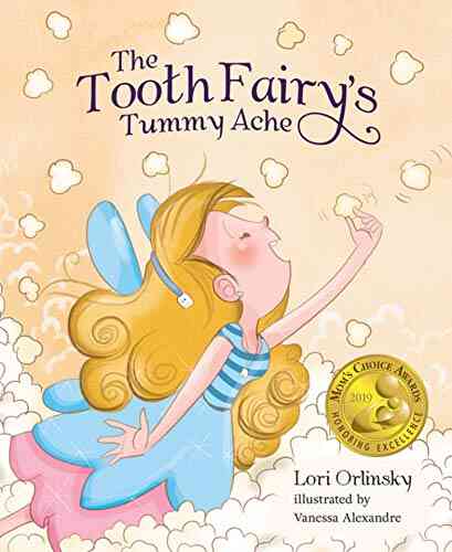 The Tooth Fairy S Tummy Ache