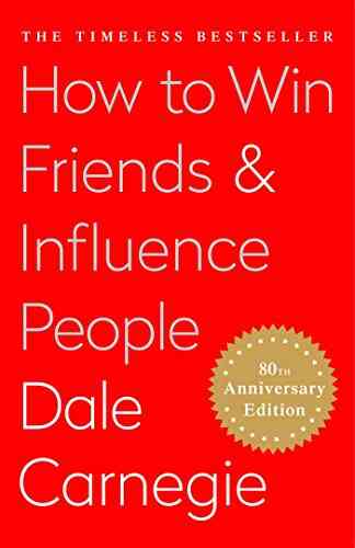 How To Win Friends And Influence People