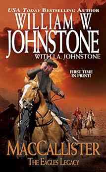 MacCallister: The Eagles Legacy William W Johnstone