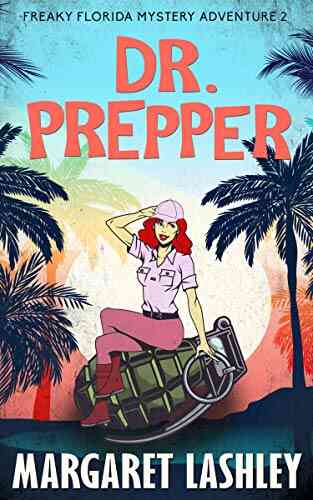 Dr Prepper (Freaky Florida Mystery Adventures 2)