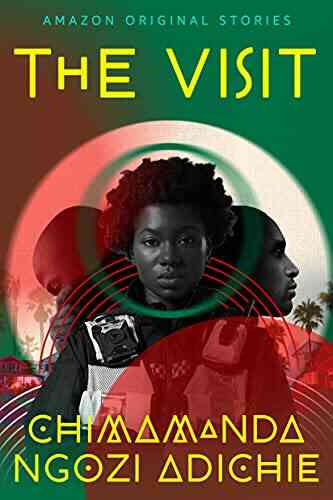The Visit (Black Stars) Chimamanda Ngozi Adichie