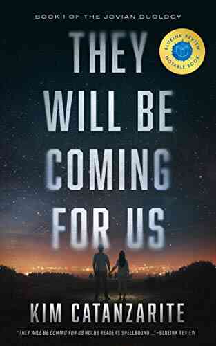 They Will Be Coming For Us (The Jovian Duology 1)